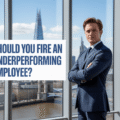 Should I Fire an Underperforming Employee?